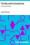 [Gutenberg 36367] • The Wye and Its Associations: A Picturesque Ramble